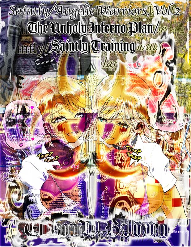Saintly/Angelic Warriors, Vol.2: The Unholy Inferno Plan/The Saintly Training