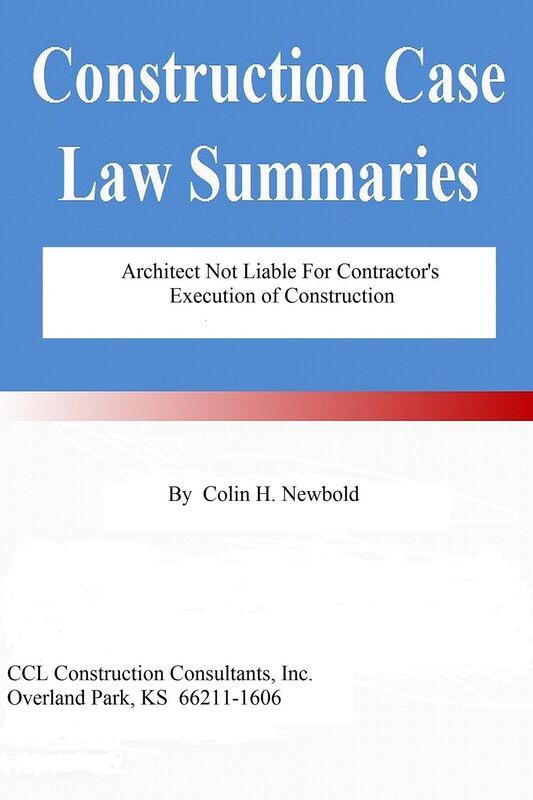 Architect Not Liable for a Contractor's Execution of Construction