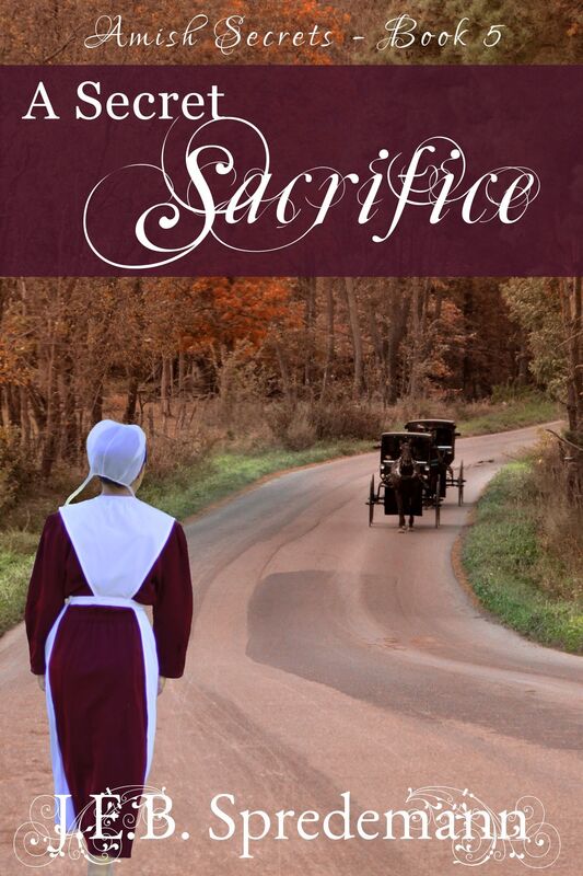 A Secret Sacrifice (Amish Secrets - Book 5)