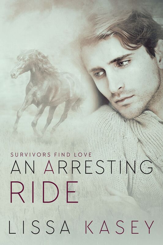 An Arresting Ride: A Survivors Find Love Novel