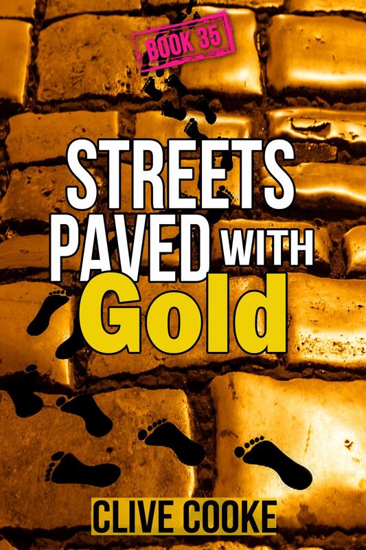 Book 35: Streets Paved with Gold