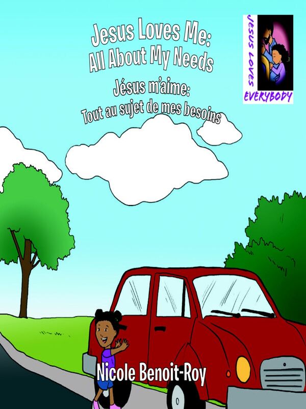 Jesus Loves Me: All About My Needs / Jesusm'aime: Tout au sujet de mes besoins