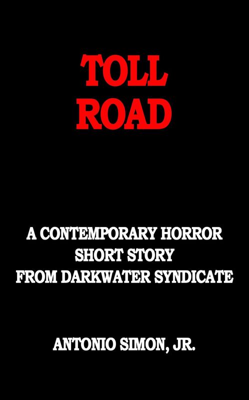 Toll Road: A Contemporary Horror Short Story