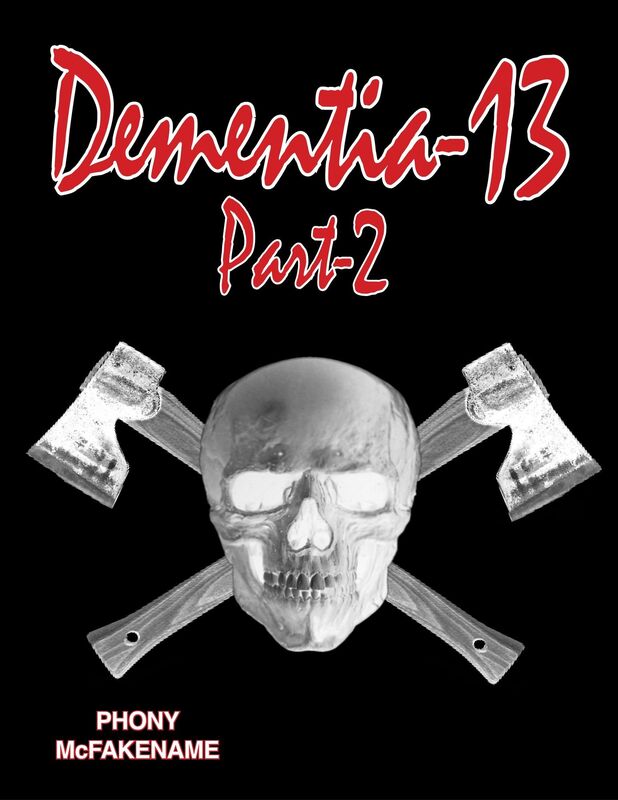 Dementia-13 Part-2