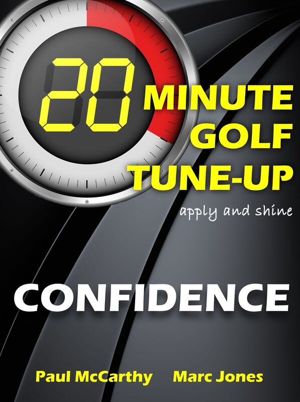 20 Minute Golf Tune-Up: Confidence