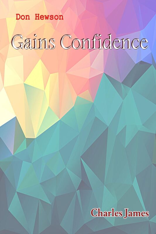 Don Hewson Gains Confidence