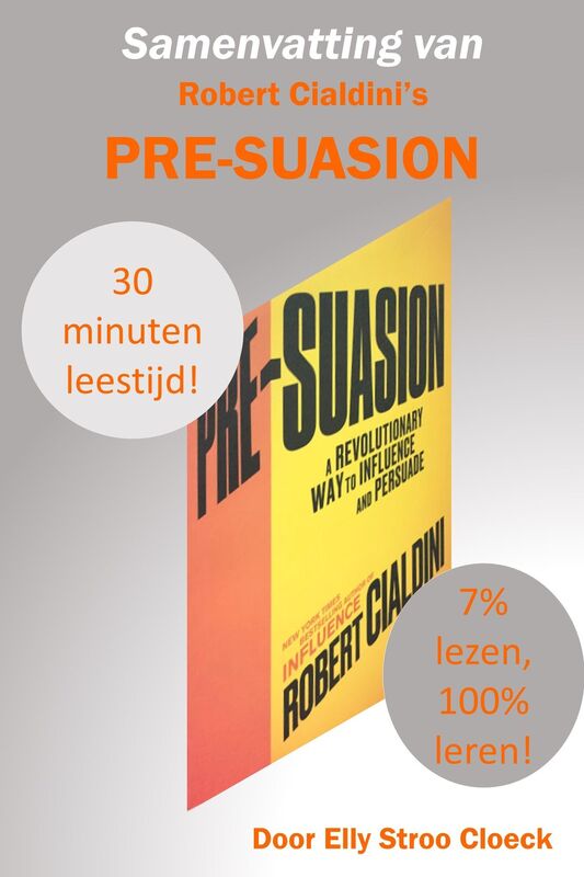 Samenvatting van Robert Cialdini's Pre-Suasion