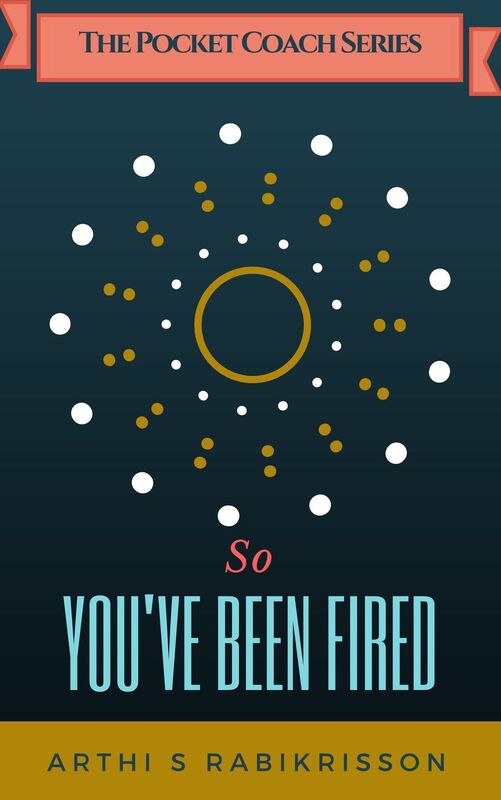 The Pocket Coach Series: So You've Been Fired