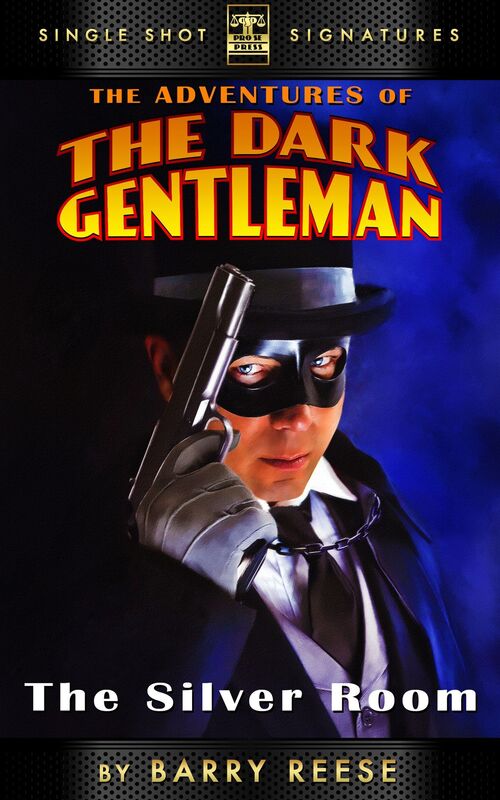 The Adventures of the Dark Gentleman, Book 2: The Silver Room