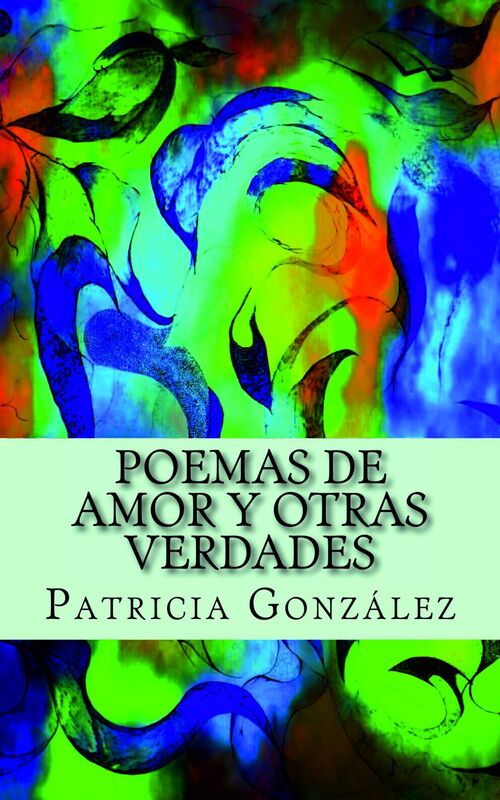 Poemas de Amor y otras Verdades