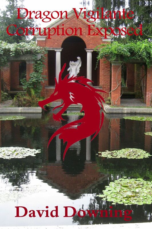 Dragon Vigilante: Corruption Exposed