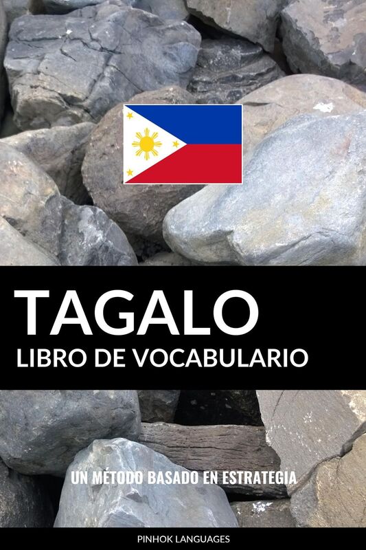Libro de Vocabulario Tagalo: Un Método Basado en Estrategia