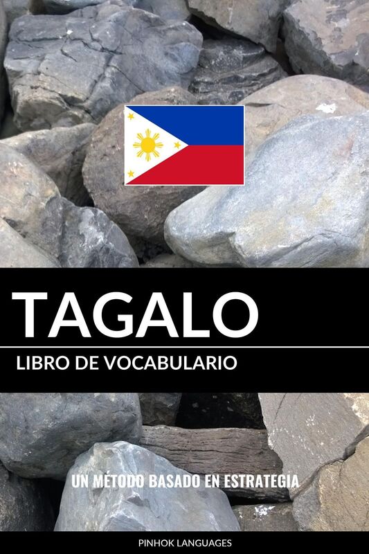 Libro de Vocabulario Tagalo: Un Método Basado en Estrategia