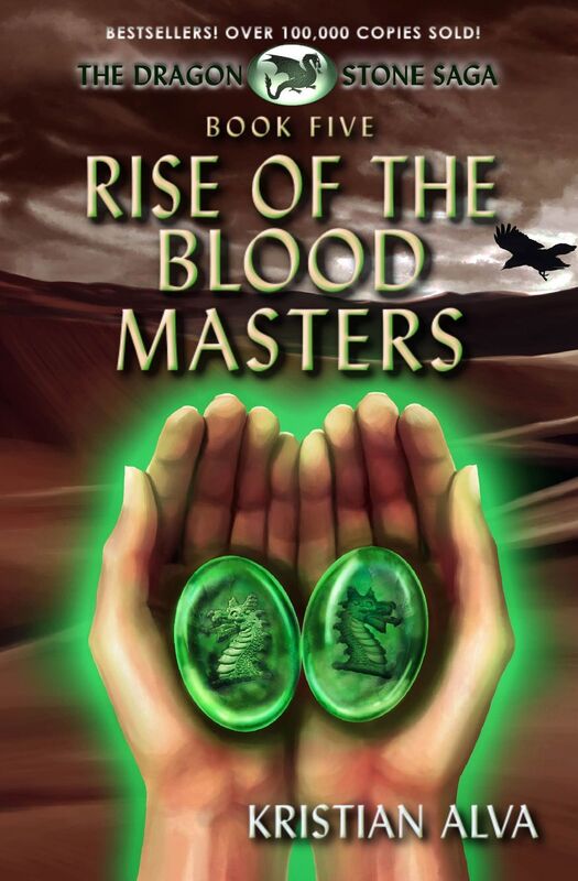 Rise of the Blood Masters: Book Five of the Dragon Stone Saga
