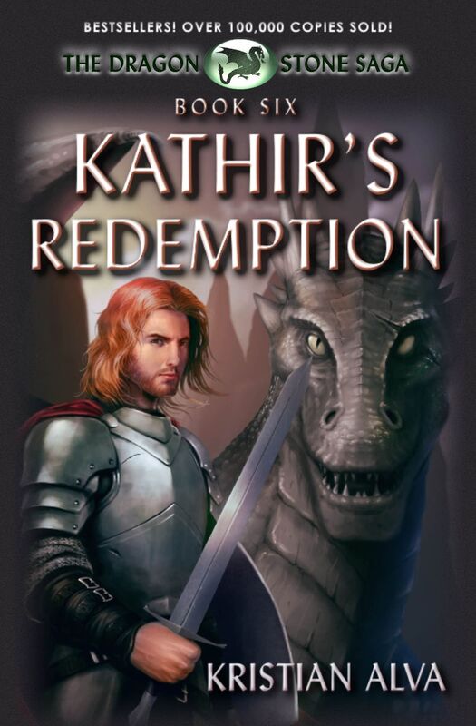 Kathir's Redemption: Book Six of the Dragon Stone Saga