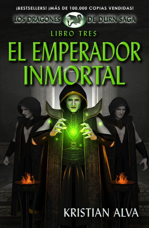 El Emperador Inmortal (Los Dragones de Durn Saga nº 3) (Spanish Edition)