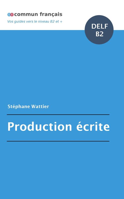 Production écrite DELF B2