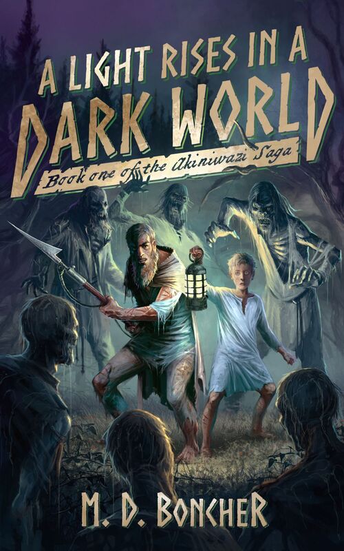 A Light Rises in a Dark World