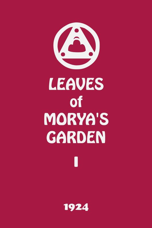 Leaves of Morya's Garden I (The Call)
