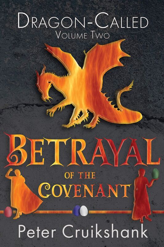 Betrayal of the Covenant (Dragon-Called) (Volume 2)