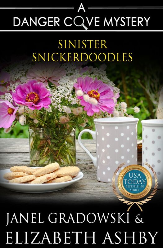 Sinister Snickerdoodles (a Danger Cove Bakery Mystery)
