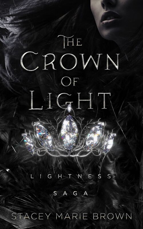 The Crown Of Light (Lightness Saga # 1)
