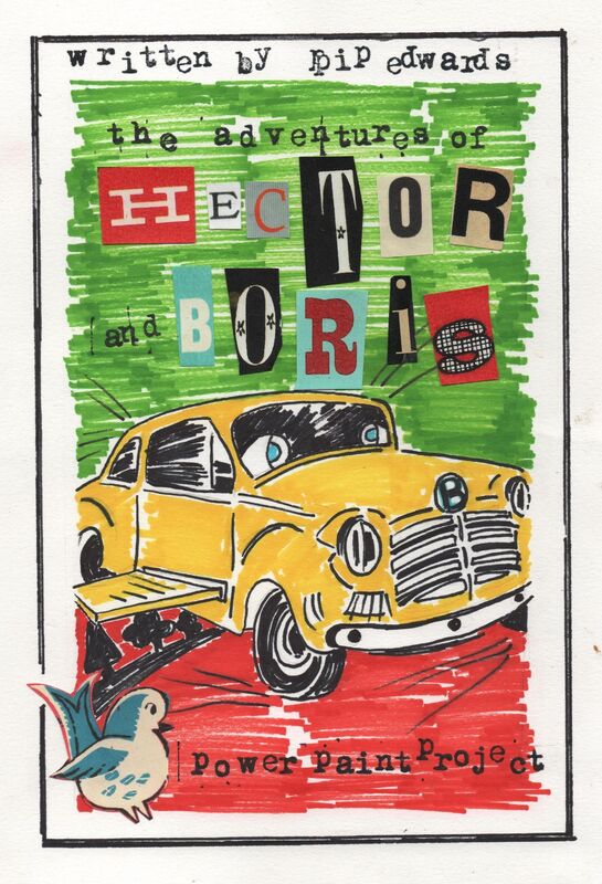 The Adventures of Hector and Boris Book 1, The Power Paint Project