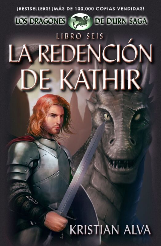 La Redención de Kathir: Libro Seis de Los Dragones de Durn Saga (Spanish Edition)