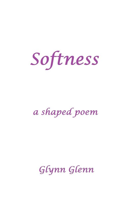 Softness: A Shaped Poem