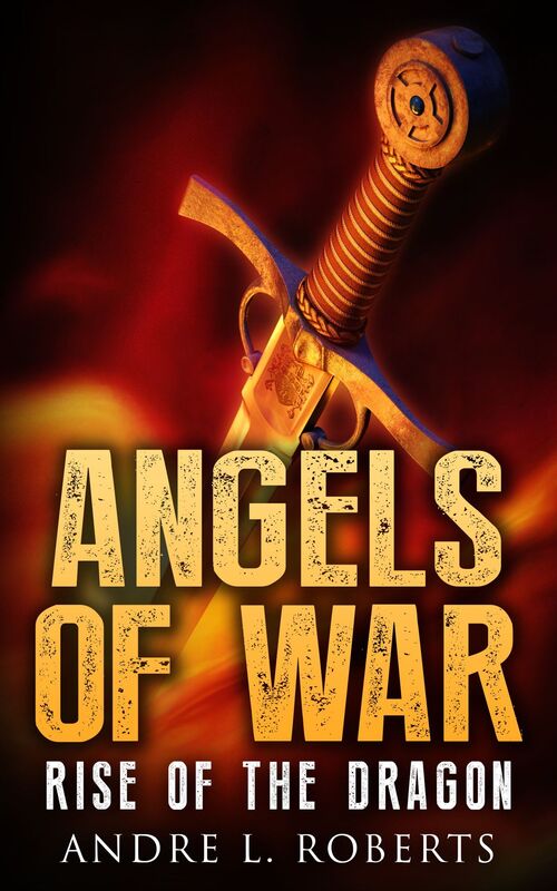 Angels of War Rise of the Dragon (Book 2)