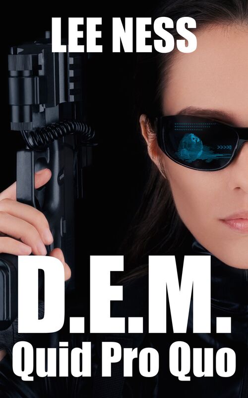 D.E.M.: Quid Pro Quo