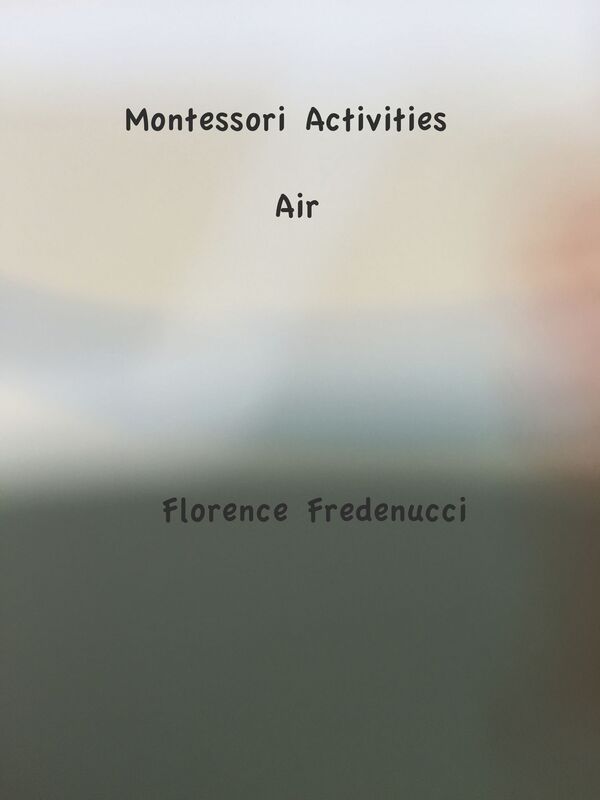 Montessori Exploration: Air
