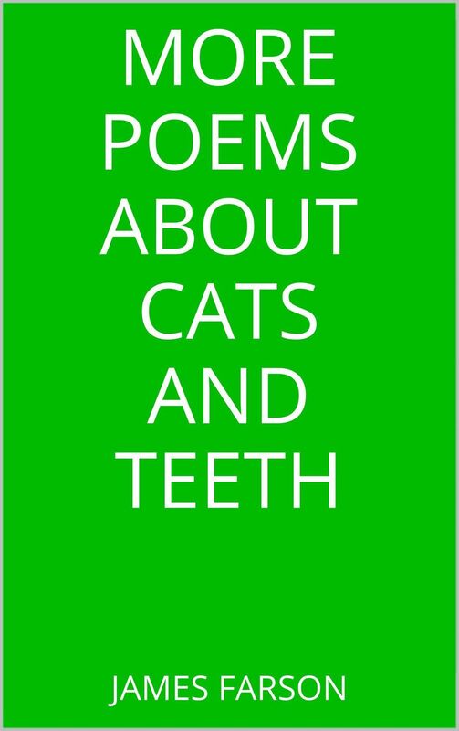 More Poems About Cats And Teeth