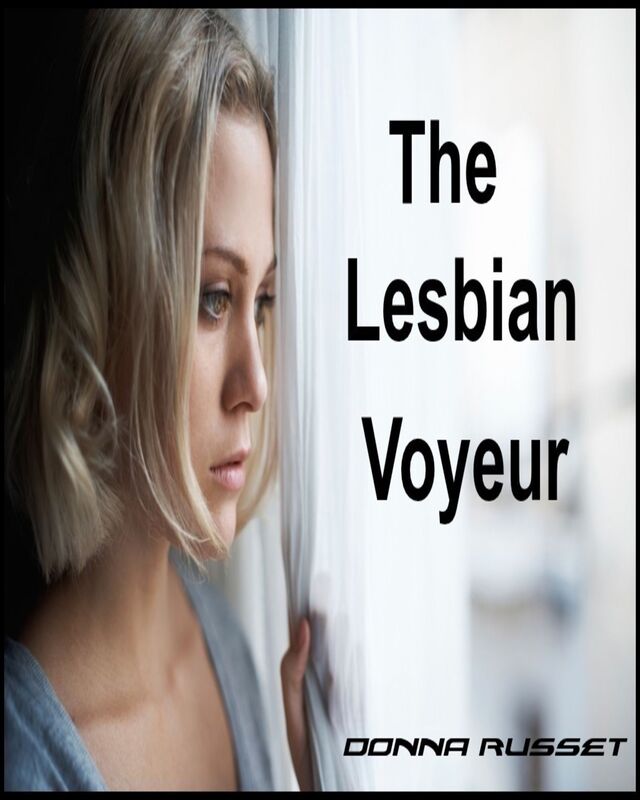 The Lesbian Voyeur