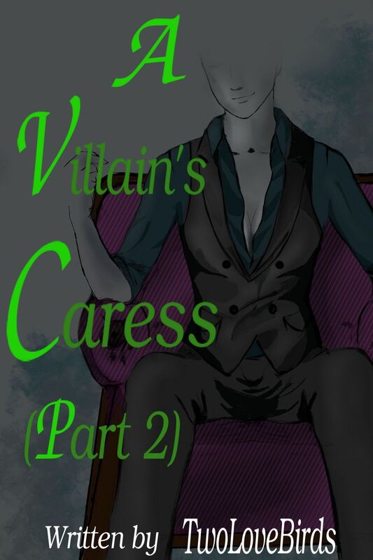 A Villain's Caress (Part 2)