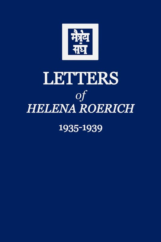 Letters of Helena Roerich Vol.II (1935-1939)