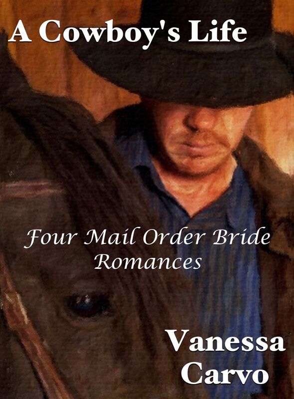 A Cowboy's Life (Four Mail Order Bride Romances)