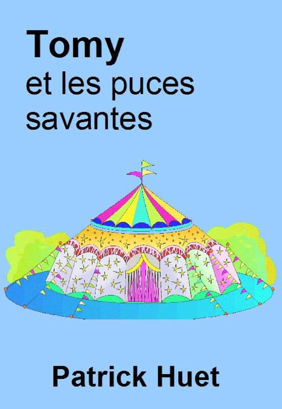 Tomy Et Les Puces Savantes