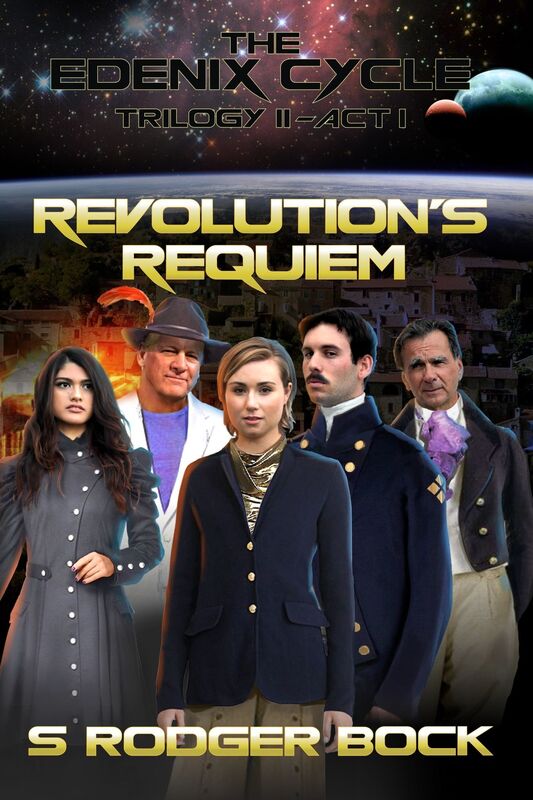 The Edenix Cycle: Revolution's Requiem