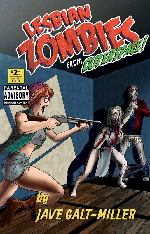 Lesbian Zombies from Outer Space: Issue 2