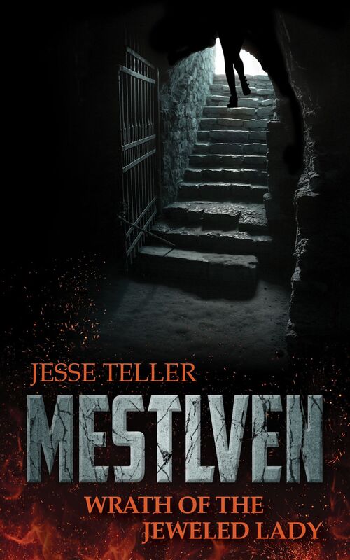 Mestlven: Wrath of the Jeweled Lady