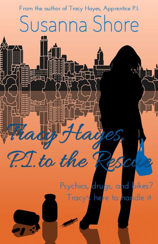 Tracy Hayes, P.I. to the Rescue (P.I. Tracy Hayes 3)