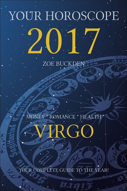 Your Horoscope 2017: Virgo