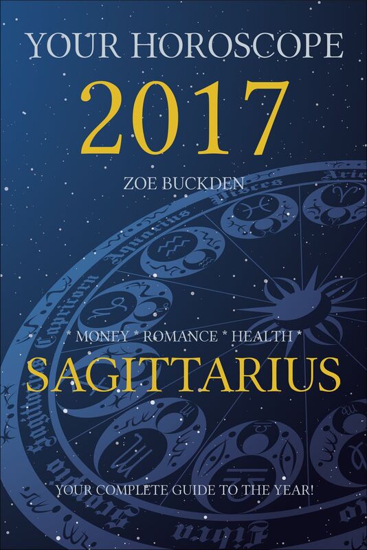 Your Horoscope 2017: Sagittarius