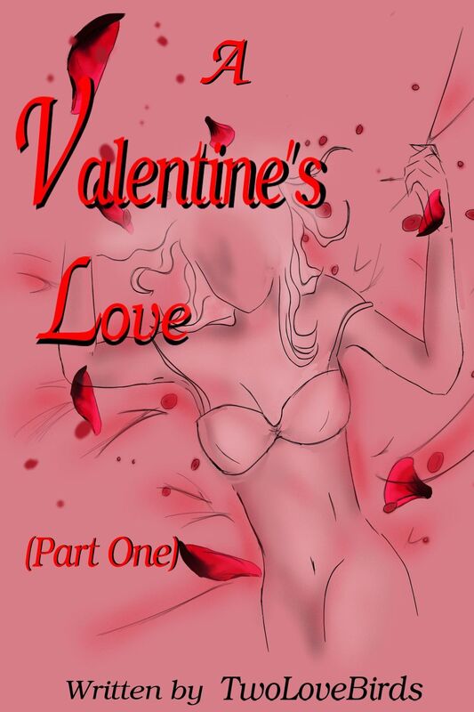 A Valentine's Love (Part One)