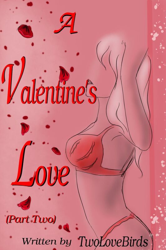 A Valentine's Love (Part Two)