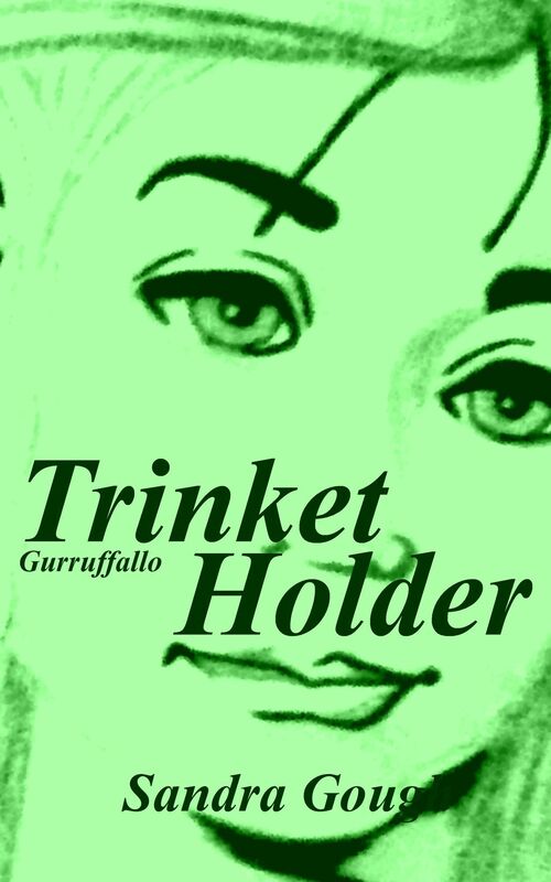 Trinket Holder (Gurruffallo Book 2)