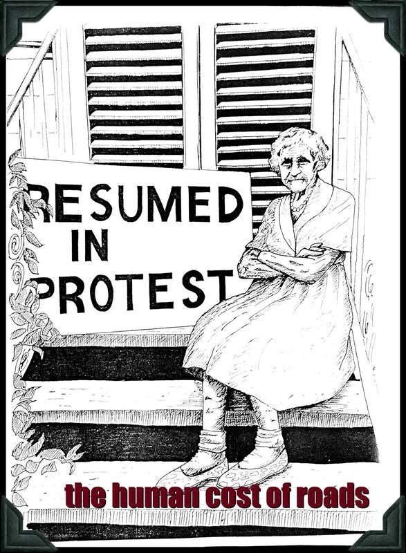 Resumed in Protest: the Human Cost of Roads