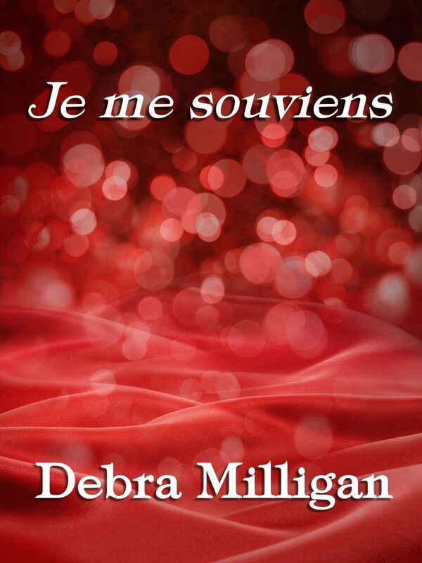 Je me souviens