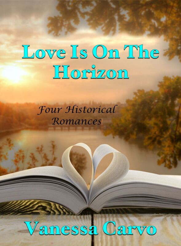 Love Is On The Horizon (Four Historical Romances)